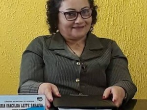 Aurora de luto, vereadora Iracilda Leite, morre vítima de câncer