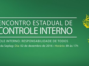 CGE realiza Encontro Estadual de Controle Interno 