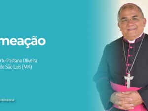 Papa acolhe renúncia de Dom José Belisário e nomeia Dom Gilberto Pastana como novo arcebispo de São Luís (MA)