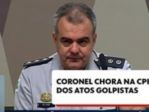 CPI dos Atos Golpistas: coronel da PM do DF chora durante depoimento